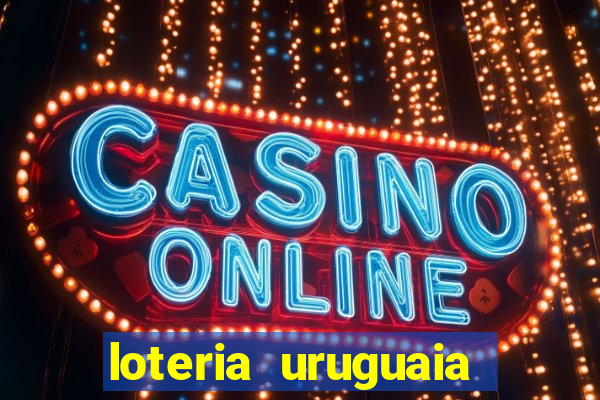 loteria uruguaia das 21 horas